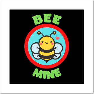 Bee Mine - Cute Bee Pun Babies And Kids Posters and Art